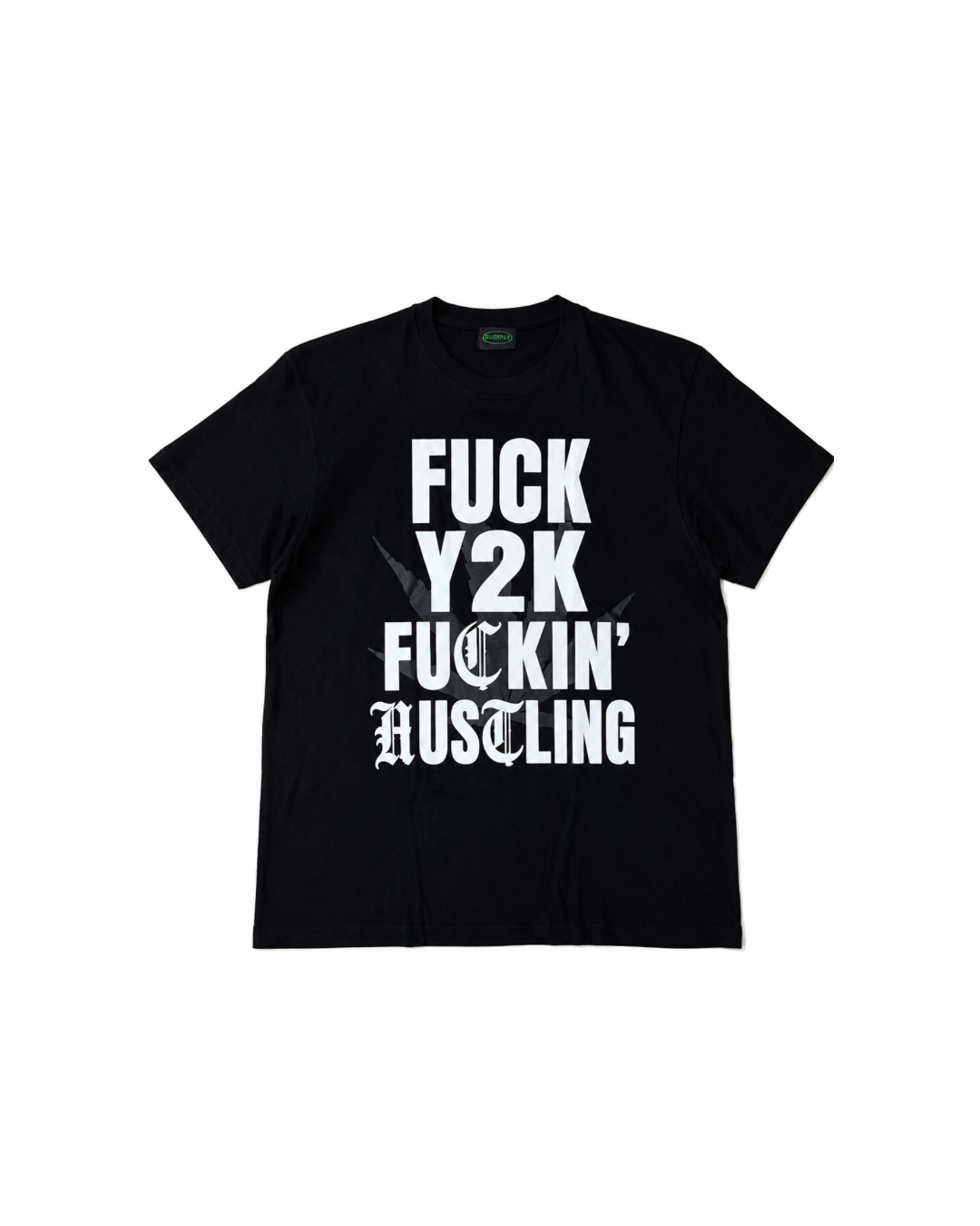 FUCKIN`HUSTLING TEE