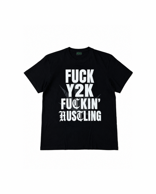 FUCKIN`HUSTLING TEE